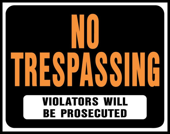 Hy-ko Products Company No Trespassing Sign
